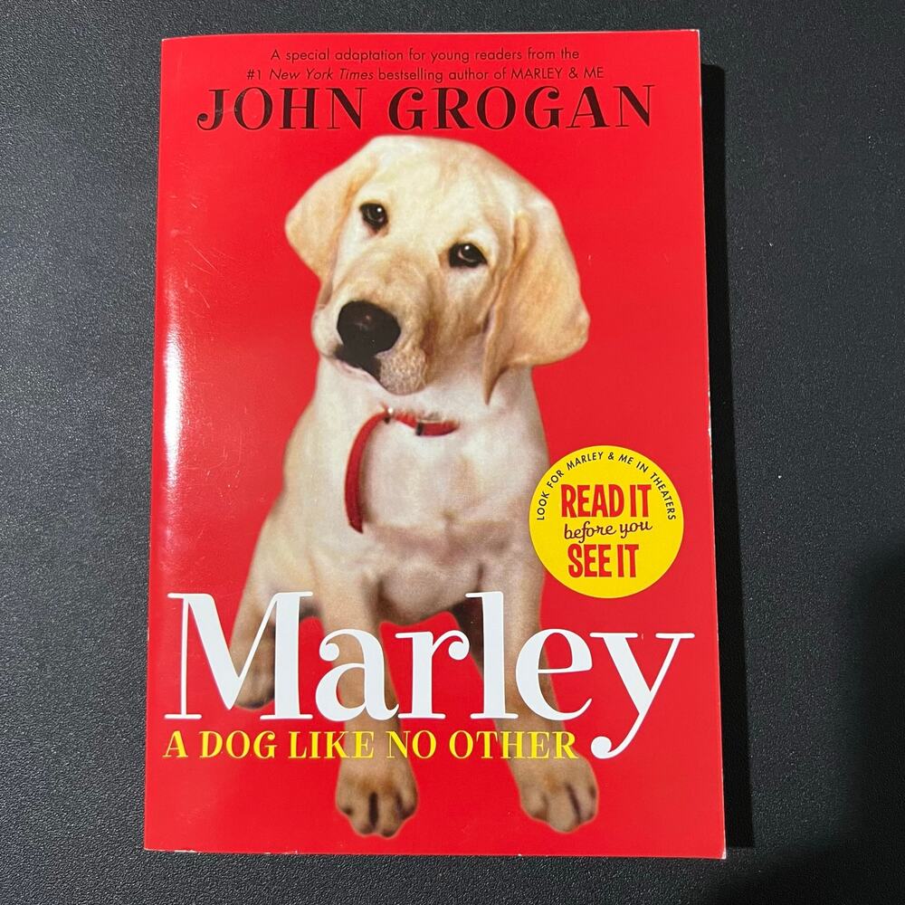 Marley: A Dog Like No Other‎ Paperback – Illustrated, by John Grogan
